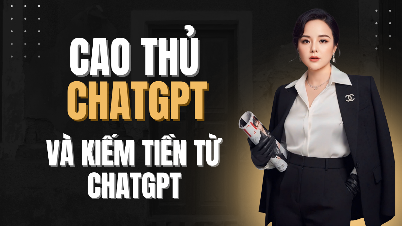 Cao thủ chatGPT