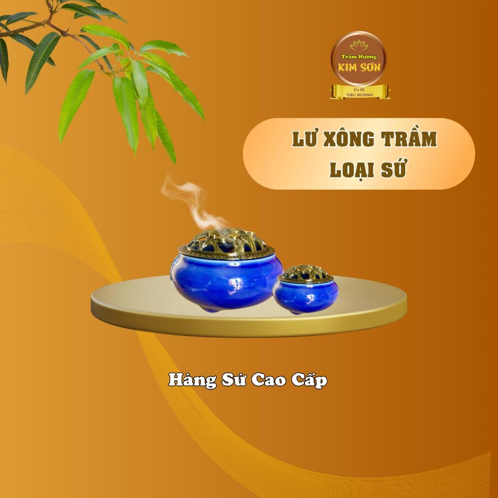 Lư Sứ Xông Nụ Trầm Kim Sơn. Loại Bằng Sứ.